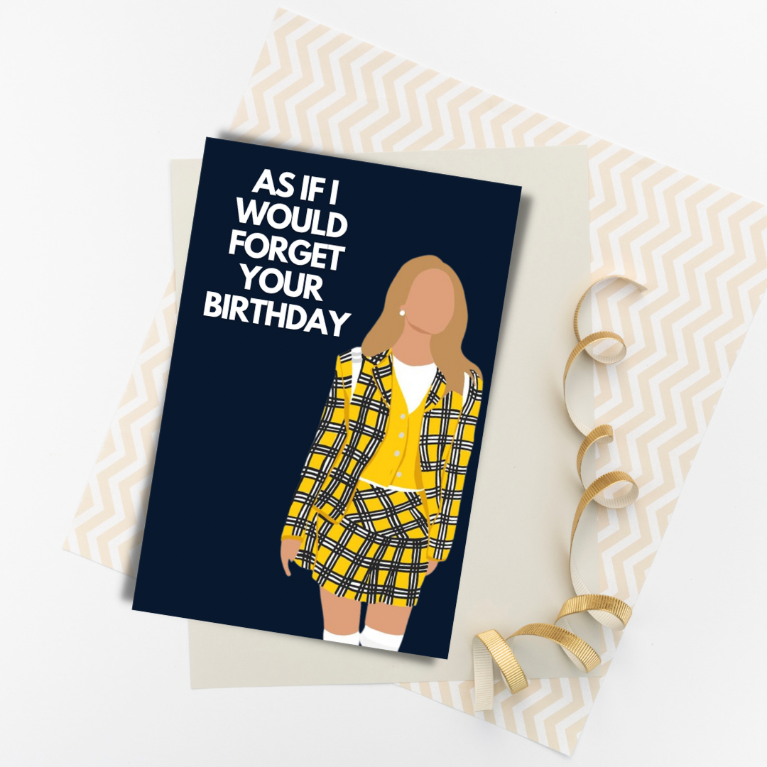 Birthday Card - AS IF!