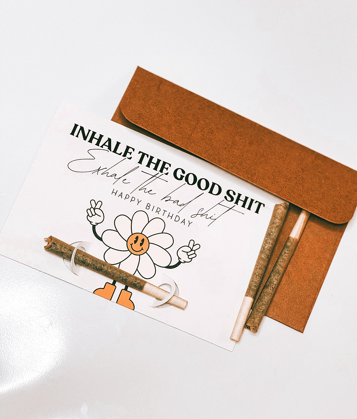 Birthday card (joint holders) - inhale the good shit exhale the bad shit (JOINTS NOT INCLUDED)