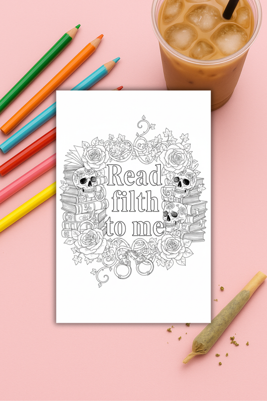 Colouring pages *DOWNLOAD OPTION AVAILABLE* - Read filth to me
