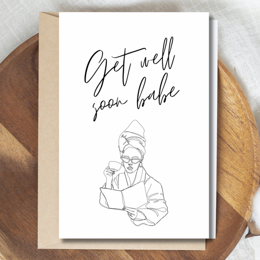 Get well / rest greeting cards -  get well soon babe