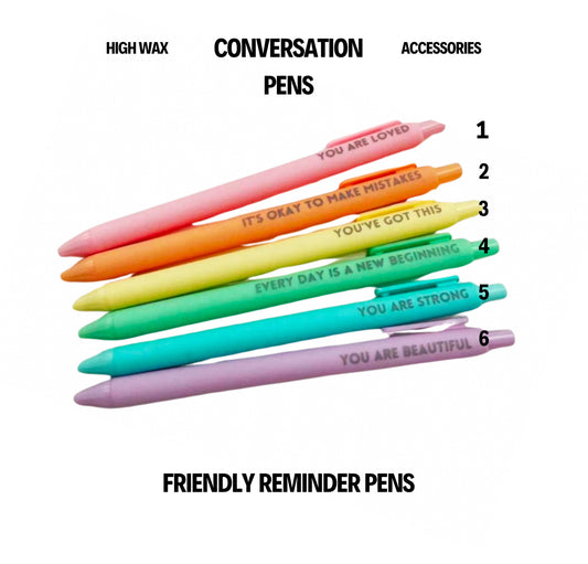 Conversation pens - friendly reminder collection