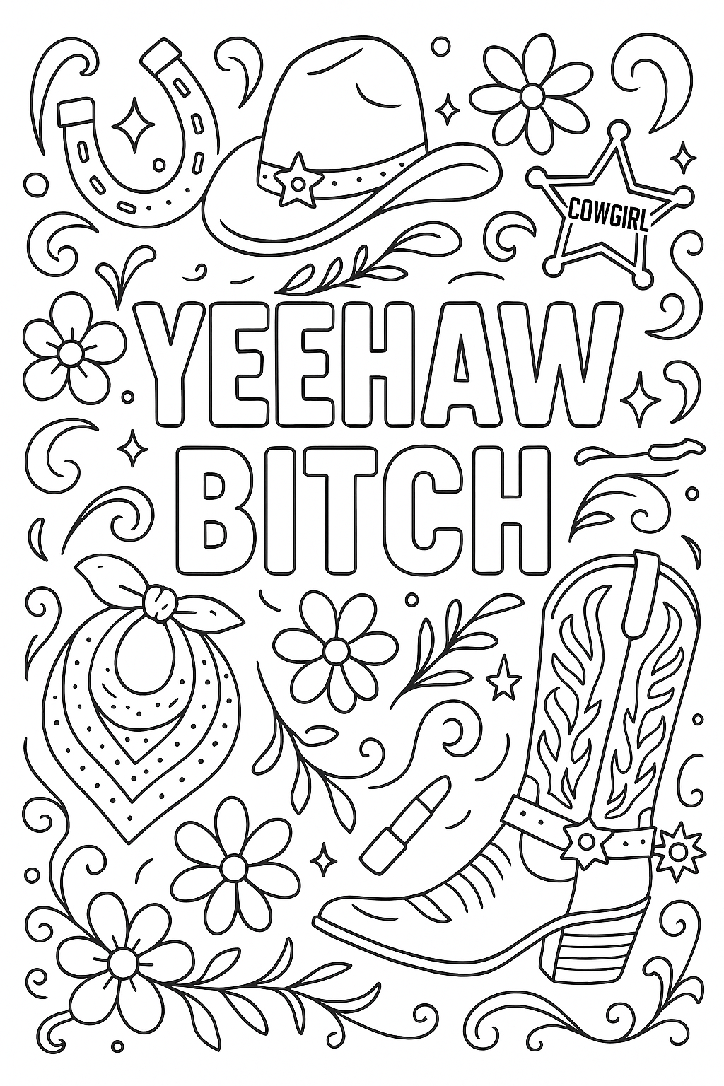 Colouring pages *DOWNLOAD OPTION AVAILABLE* - yeehaw bitch