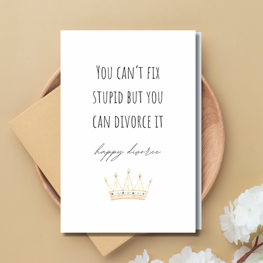 Divorced cards - you can’t fix stupid but you can divorce it